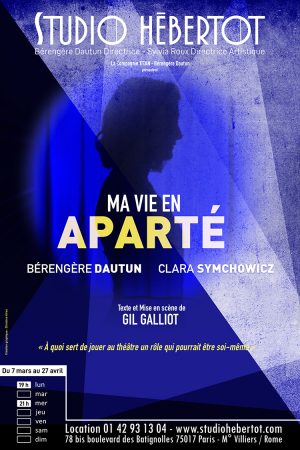 Bérengère Dautun, jeu de miroirs dans « Ma Vie en Aparté »
