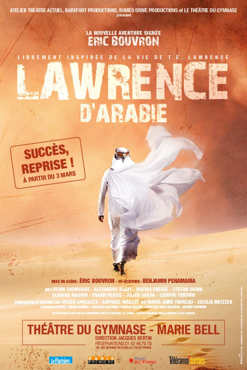 « Lawrence d’Arabie » l’épopée fantastique à vivre au Gymnase !