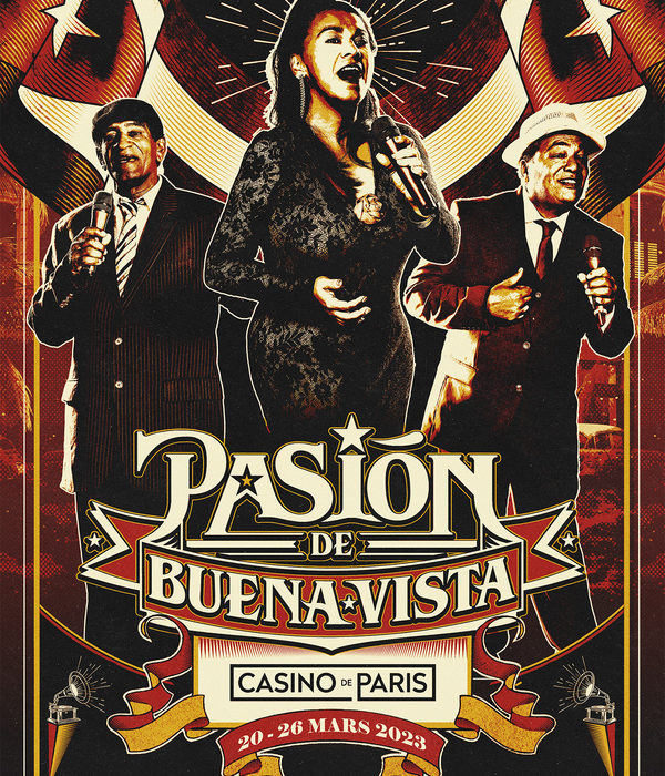 Pasión de Buena Vista, c'est du 20 au 26 mars 2023 au Casino de Paris