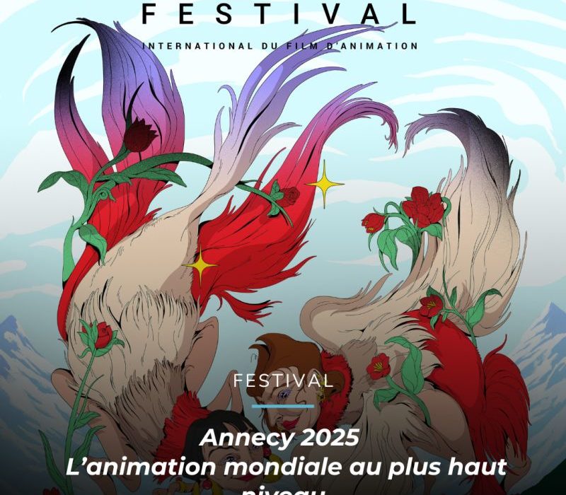Le Festival international du film d’Animation d’Annecy 2025 : une immersion dans la magie de l'animation