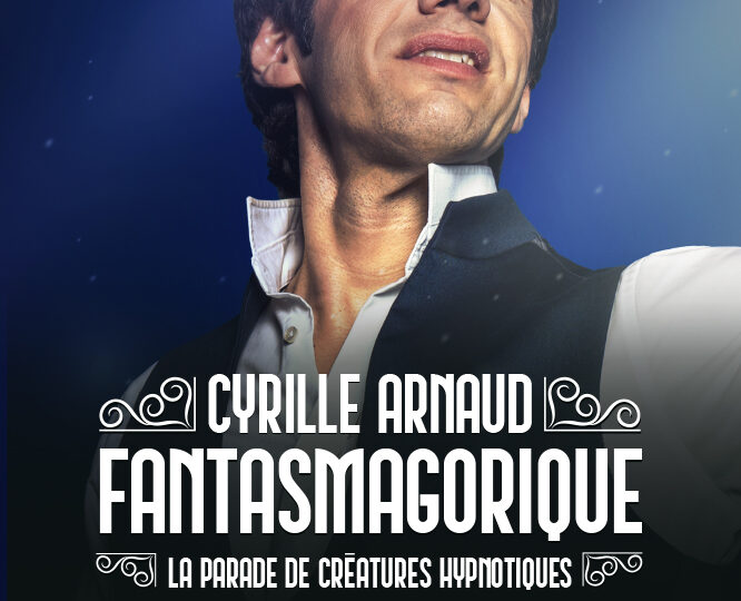 "Cyrille Arnaud, Fantasmagorique" avec le Club CultureLLes.